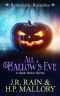 [Haven Hollow 10] • All Hallow's Eve: A Paranormal Women's Fiction Novella: (Remarkable Remedies) (Haven Hollow Book 10)